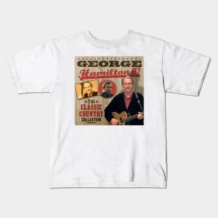 George Hamilton IV - The Classic Country Collection Kids T-Shirt